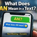 What Does AN Mean in a Text